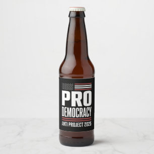 Rótulo Para Garrafa De Cerveja Projeto Pro Democracy Anti 2025 Trump 2025