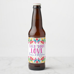 Rótulo Para Garrafa De Cerveja Taco Bout Love Fiesta Party - Casais Chá Beer Bo