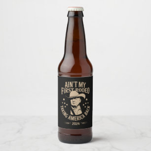 Rótulo Para Garrafa De Cerveja Trump Ain não é o meu primeiro cowboy americano