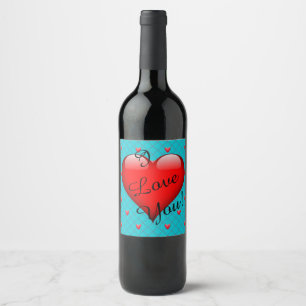 Rótulo Para Garrafa De Vinho Eu Te Amo! Coração Vermelho no Fundo Aqua