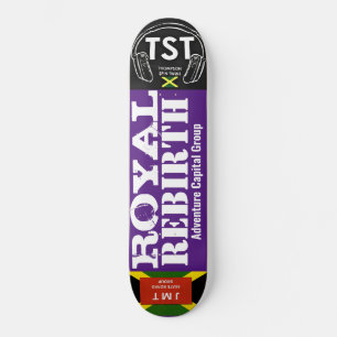 ROYAL REBIRTH JMT skateboard