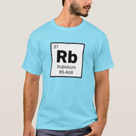 Rubídio/Mesa periódica - T-Shirt do Elemento Rb