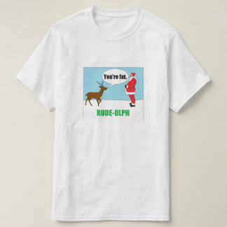 Rude-olph: T-shirt engraçado do Natal