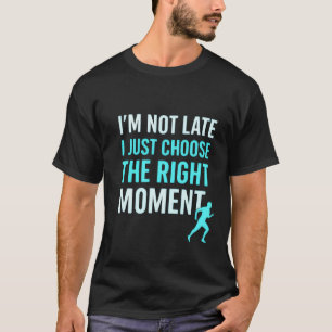Runner de momento certo - T-Shirt de citação motiv