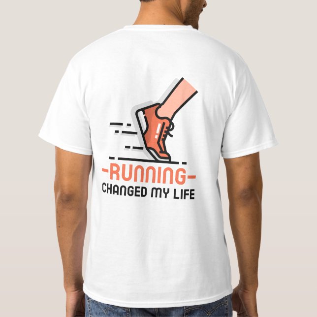 Running Changed My Life T-Shirt (Verso)