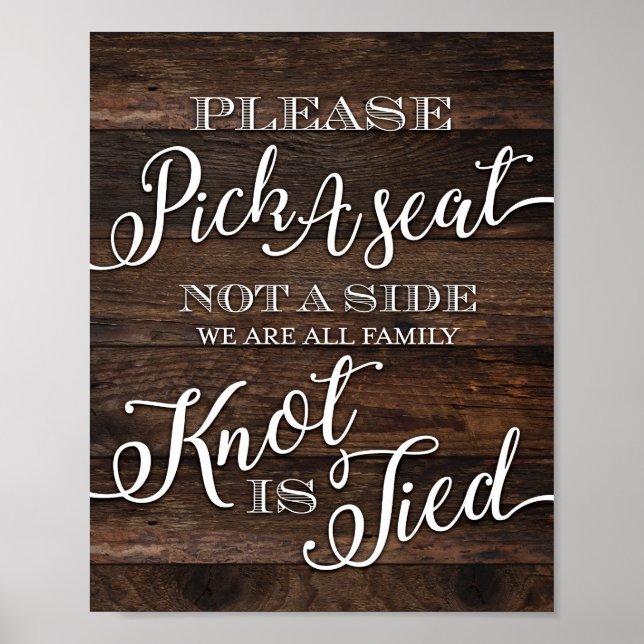 Rustic Chic Weding PICK A SEAT Sign Impressão (Frente)