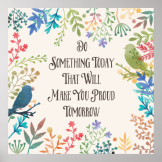 Sabedoria Impressão 'faça alguma coisa hoje' pássa