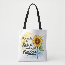 Sac Tote Tournesol Inspirant – Citation ‘Poursuis