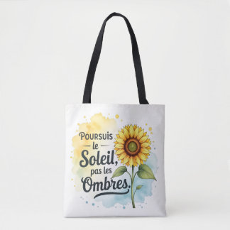 Sac Tote Tournesol Inspirant – Citation ‘Poursuis