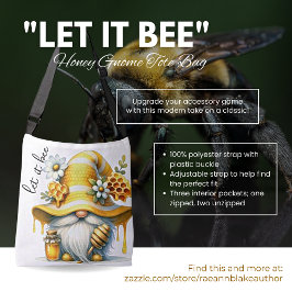 Saca Tote "Let It Bee" Honey Gnome