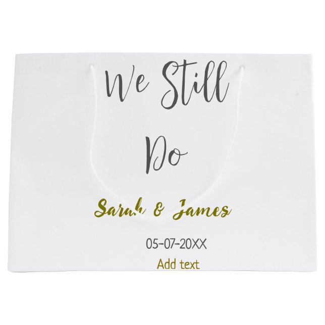 Sacola Para Presentes Grande Ainda fazemos o aniversário de casamento, ouro sim (Frente)