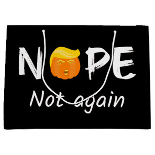 Sacola Para Presentes Grande Anti-Trump - Não, Não Novamente Edição de Hallowee
