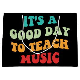 Sacola Para Presentes Grande É um bom dia para ensinar música