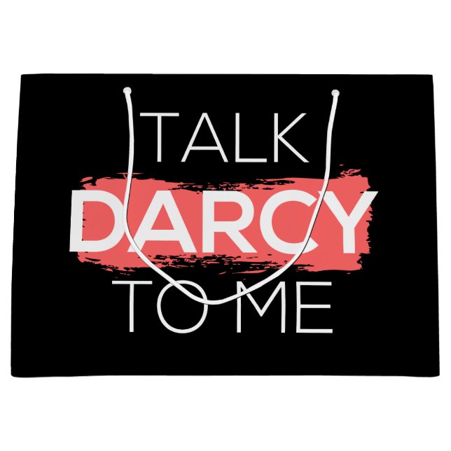 Sacola Para Presentes Grande Fale Com Darcy Para Mim (Frente)