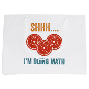 Sacola Para Presentes Grande Shhhh, estou a fazer aumento do peso da matemática