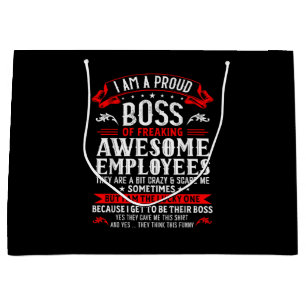 Sacola Para Presentes Grande Sou Um Chefe Orgulhoso De Empregados Incríveis.