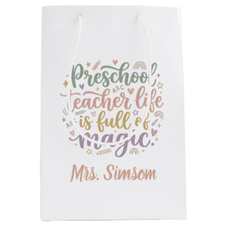Sacola Para Presentes Média Boho Preschool Teacher Gift Bags Life is Magic