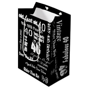 Sacola Para Presentes Média Engraçado Sayings aniversário de 40 anos Black