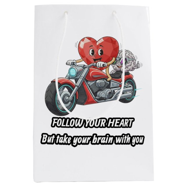 Sacola Para Presentes Média Follow your heart take your brain (Frente)
