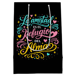 Sacola Para Presentes Média La amistad es el refugio del alma