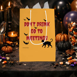 Sacola Para Presentes Média Não Beba Vá às Reuniões | Festa de Halloween Sóbri