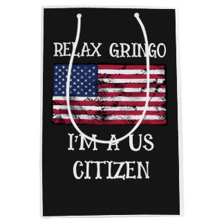Sacola Para Presentes Média Relaxe Gringo Sou Cidadão dos EUA 