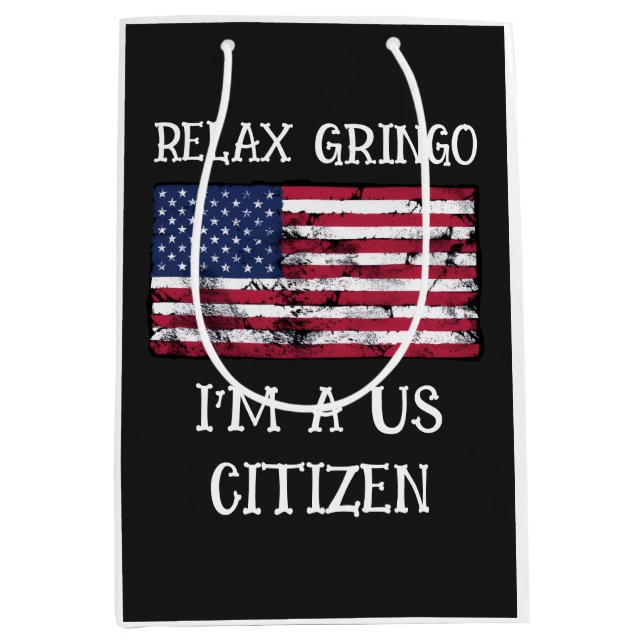 Sacola Para Presentes Média Relaxe Gringo Sou Cidadão dos EUA  (Frente)