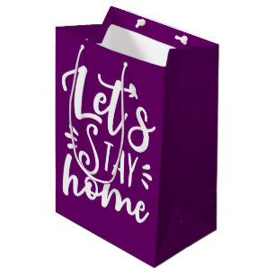Sacola Para Presentes Média Vamos fica em casa roxo