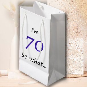 Sacola Para Presentes Pequena 70 Aniversário Engraçado, tenho 70 anos, e daí?