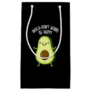 Sacola Para Presentes Pequena Avoca-não se preocupe Seja feliz Avocado Pun Dark