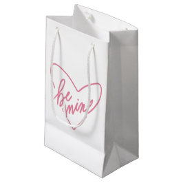 SACOLA PARA PRESENTES PEQUENA BE MINE