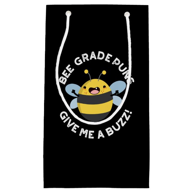 Sacola Para Presentes Pequena Bee Grade Puns Me Dá Um Buzz Pun Dark BG (Frente)