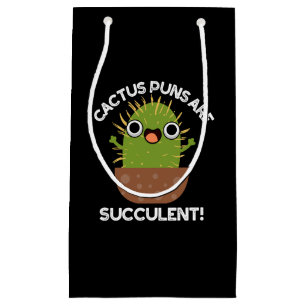 Sacola Para Presentes Pequena Cactus Puns São Planta Engraçada Suculenta Pun Esc