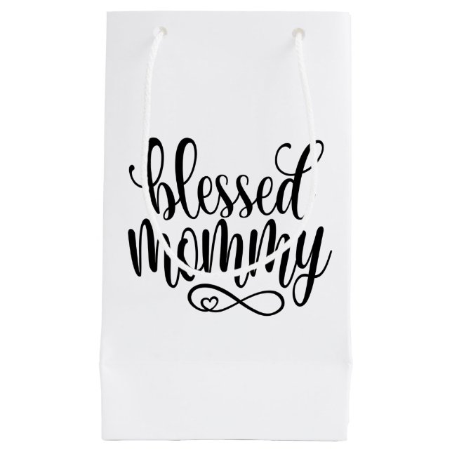 Sacola Para Presentes Pequena Citação de Dias de as mães de Mamães Abençoada| Sa (Frente)