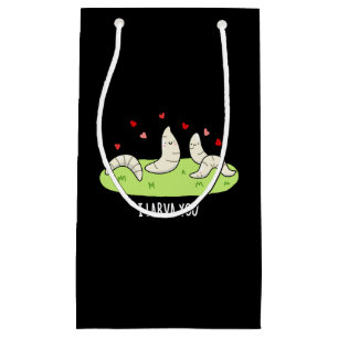 Sacola Para Presentes Pequena Eu Larvo-Te Engraçado Larvas Adoram Pun Dark BG