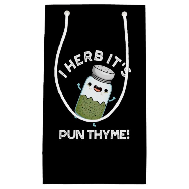 Sacola Para Presentes Pequena Herb, é Pun Thyme Engraçado Comida Herb Pun Dark B (Frente)
