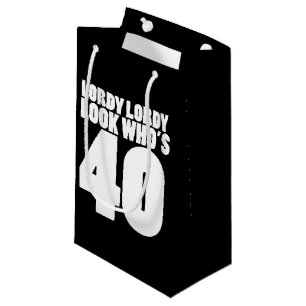 Sacola Para Presentes Pequena Lordy Lordy olha quem tem 40 anos