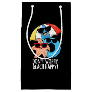 Sacola Para Presentes Pequena Não se preocupe Praia Feliz Verão Engraçado Dark B