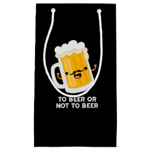 Sacola Para Presentes Pequena Para Beber Ou Não Beber Engraçada Bebida Escura BG