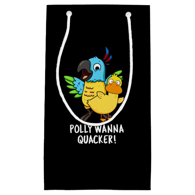 Sacola Para Presentes Pequena Polly Wanna Quacker Funny Animal Pun (Frente)