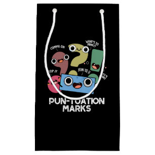 Sacola Para Presentes Pequena Pontuação Engraçada Pontuação Pun Dark BG