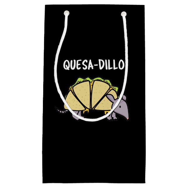 Sacola Para Presentes Pequena Quesa-Dillo Funny Quesadilla Pun Dark BG (Frente)