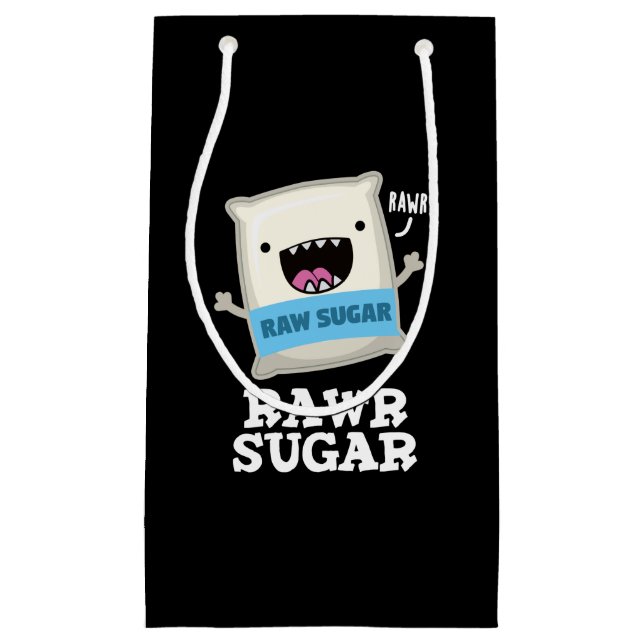 Sacola Para Presentes Pequena Rawr Sugar Funny Comida Pun Dark BG (Frente)