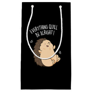 Sacola Para Presentes Pequena Tudo Vai Ficar Bem Hedgehog Pun Dark BG