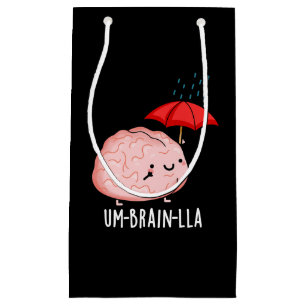 Sacola Para Presentes Pequena Um-brain-lla Piadas Engraçadas do Cérebro Fundo Es