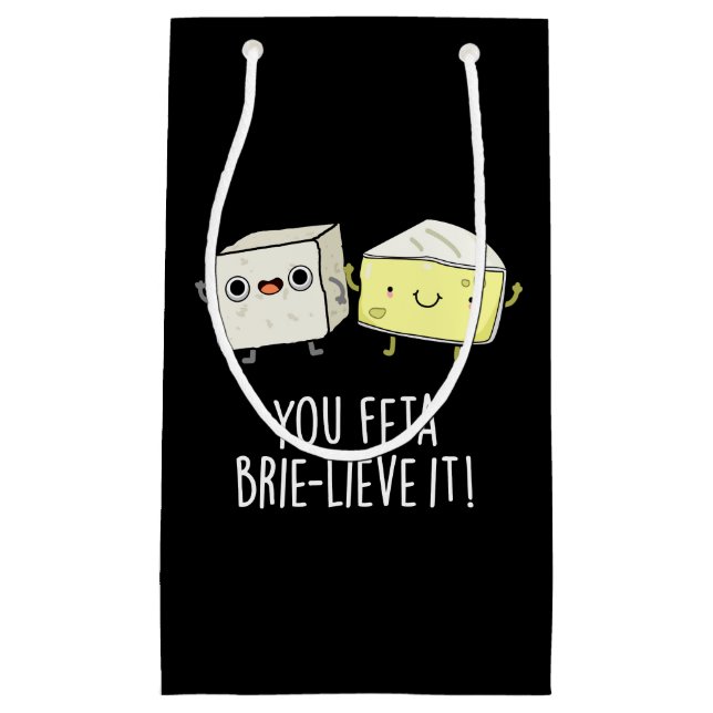 Sacola Para Presentes Pequena Você Feta Brie-Lieve É Engraçado Queijo Pun Dark B (Frente)