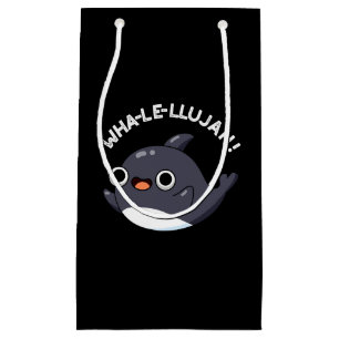 Sacola Para Presentes Pequena Wha-le-llujah Funny Orca Baleia Pun Dark BG