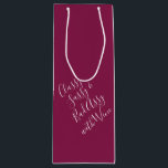 Sacola Para Vinho Burgundy Funny Wine Torna com presentes na bolsa<br><div class="desc">Ideias divertidas de presentes de vinho com o trocadilho de vinho "Classy Sassy e Bad Assy with Wine" em uma tipografia moderna escrita escrita escrita à mão sobre um saco de lama. Ideias elegantes para seu presente engraçado de vinho dando para os amantes de vinho em sua vida. Perfeito para...</div>
