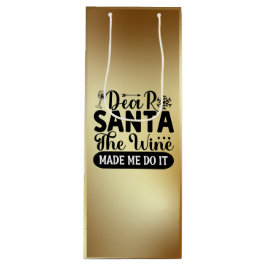 Sacola Para Vinho Caros Papais noeis, O Vinho Fez-Me Fazê-Lo - Saco 