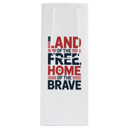 Sacola Para Vinho Land of the Free | Home of the Brave USA Shirt